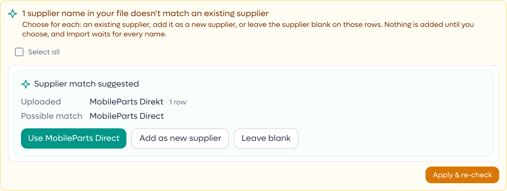 A Slick Intelligence Import preview where a supplier name in the file is one letter away from an existing supplier: Supplier match suggested, with the choices Use MobileParts Direct, Add as new supplier or Leave blank.